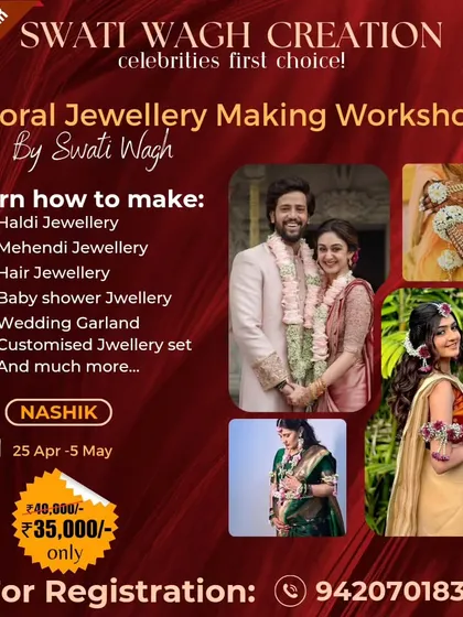 This is your invitation to join the workshop that even celebrities trust for their special moments. This poster has all the details for my 10-day floral jewelry making course in Nashik, where you learn to craft everything from Haldi sets to wedding garlands.