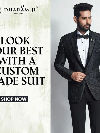 An advertisement highlighting the importance of a custom-made suit to look your best. The model wears a textured black tuxedo jacket.