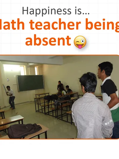 Remember that small happiness in school when the math teacher was absent? We're trying to change that, making every math class a period kids look forward to.