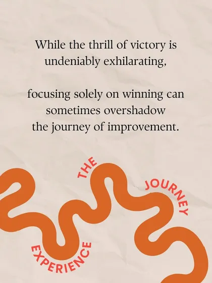 While the thrill of victory is great, focusing only on winning can overshadow the real journey of improvement. We emphasize growth and the experience of the game.