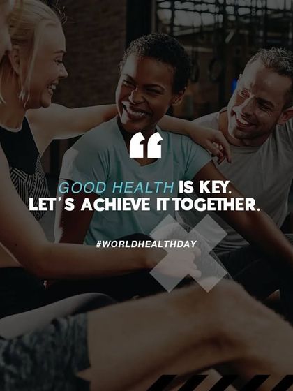 Good health is key, and we believe in achieving it together. On World Health Day and every day, we celebrate our supportive fitness community.