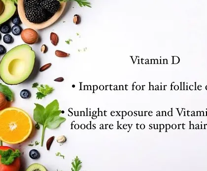 Vitamin D is important for activating new and old hair follicles. A deficiency can disrupt the hair follicle cycle, so ensuring adequate levels through safe sun exposure and diet is key.