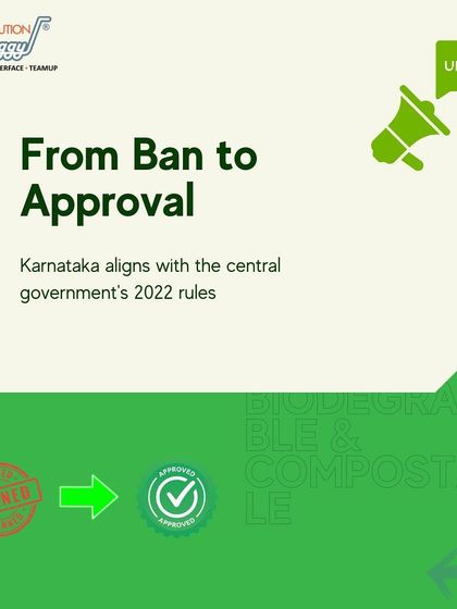 Policy changes create market openings. Karnataka's shift from a ban to approval for biodegradable bags, aligning with central government rules, is a prime example of the opportunities we help our clients seize.