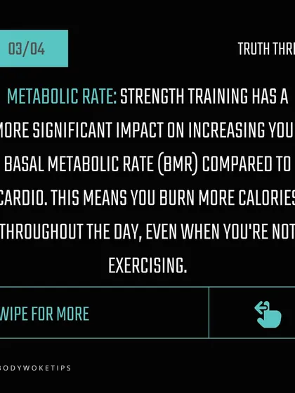 Fact: Strength training has a more significant impact on your basal metabolic rate (BMR). A higher BMR means you burn more calories throughout the day, even at rest.
