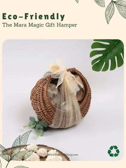The 'Mara Magic Gift Hamper' showcases sustainable luxury. The items are beautifully arranged in a reusable wicker basket and wrapped in delicate tulle.