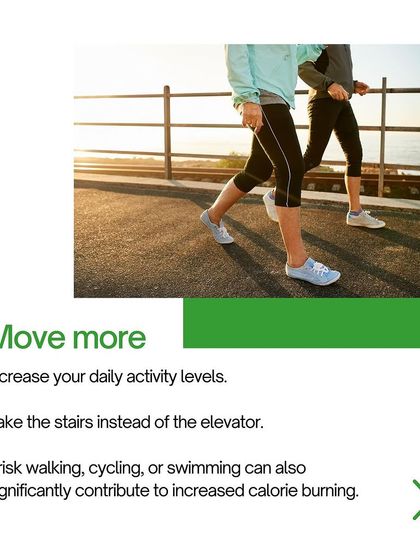 To speed up your metabolism, move more. Increase your daily activity levels by taking the stairs or incorporating brisk walking, cycling, or swimming.