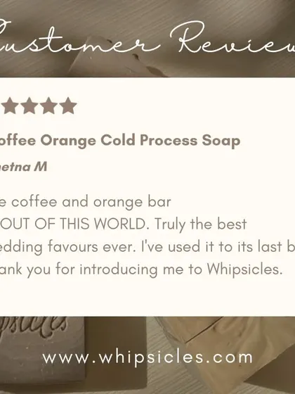 A wonderful customer review for our Coffee Orange Cold Process Soap, which they received as a wedding favor. We love hearing that our products make your special events even more memorable.