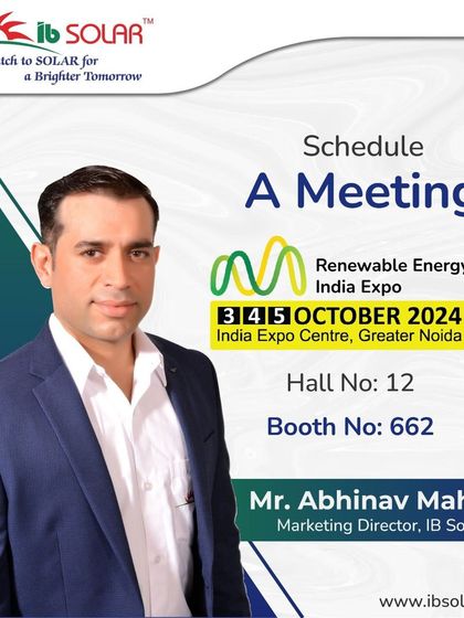 Schedule a meeting with our Marketing Director, Mr. Abhinav Mahajan, at the Renewable Energy India Expo. He brings vast expertise in solar technologies and driving sustainable innovations.
