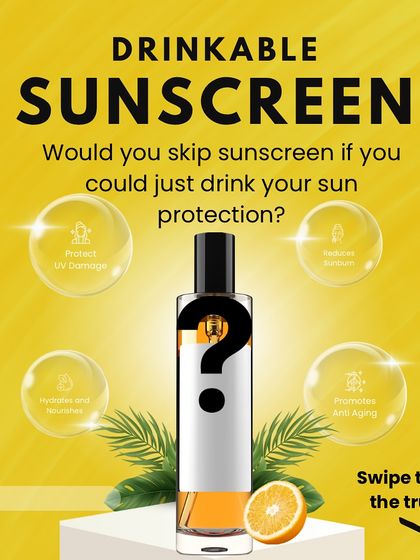 The idea of a "drinkable sunscreen" sounds amazing, but it's a dangerous myth. These products, which faced lawsuits in the U.S., are making a comeback with clever marketing. Swipe to see why they don't work.
