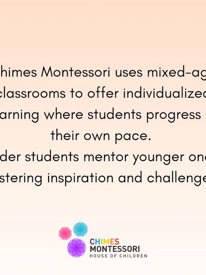 Chimes Montessori - Afternoon Montessori Program The Chimes Difference: Our Philosophy photo 16