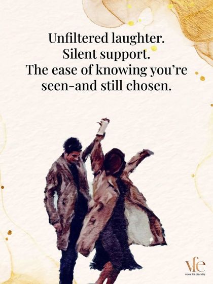 Unfiltered laughter, silent support, the ease of knowing you're seen and still chosen. This is the quiet, grounding nature of real love.