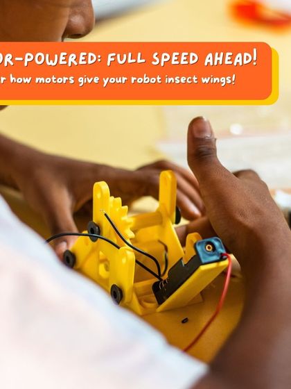 Motor-powered: Full speed ahead. A child discovers how motors and simple wiring can give their robot insect "wings" or, in this case, legs.