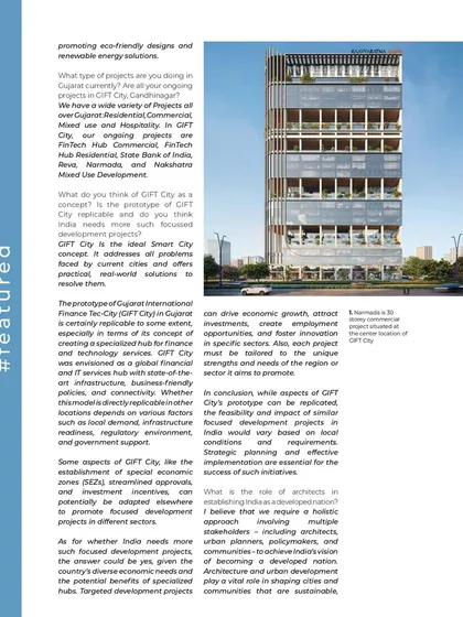In this feature from Insite Design Magazine, I share insights into my upcoming mega projects in GIFT City and the potential of such focused development projects in India.
