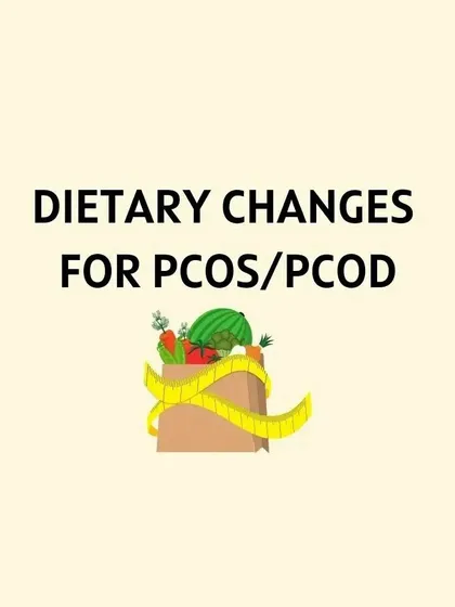 An introductory visual for making dietary changes to manage PCOS/PCOD.