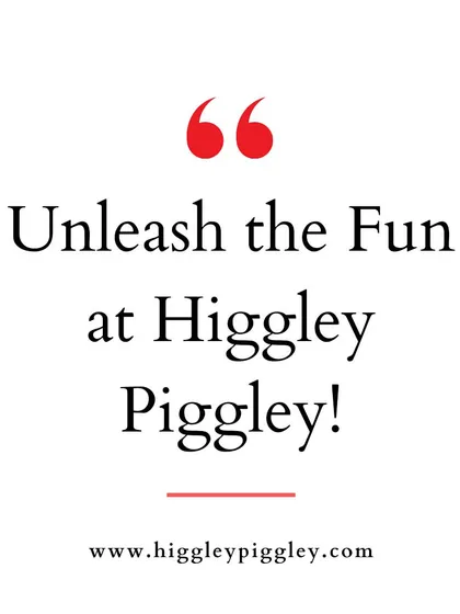 Unleash the fun at Higgley Piggley! Come and experience the joy for yourself.