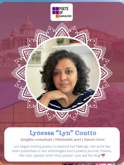 Introducing our featured artist, Lynessa "Lyn" Coutto. An insights consultant and minimalist poet, Lyn's work has been published in multiple anthologies and journals.