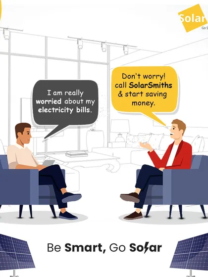 Be smart, go solar. Don't worry about your electricity bills; call me and start saving money with a custom solar solution.