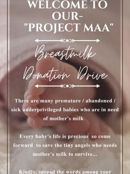 This is an urgent call to action for our "Project Maa" breast milk donation drive. When a milk bank runs dry, the lives of premature and abandoned babies are at risk. We ask our community to come forward and help save these tiny angels.