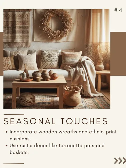 To create a warm winter living room, I incorporated seasonal touches like a wooden wreath and ethnic-print cushions. Rustic terracotta pots and woven baskets add to the organic, cozy vibe.