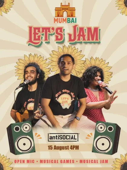The official poster for our Independence Day jam at Antisocial, Mumbai. It lists all the fun activities: Open Mic, Musical Games, and Musical Jam.