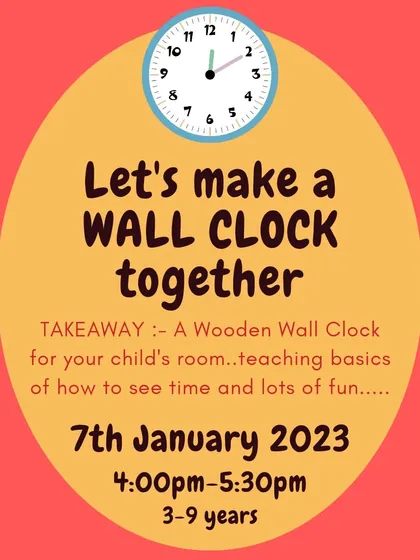 Details for a "Let's make a WALL CLOCK together" workshop with a wooden clock takeaway.