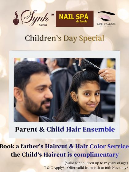 Our Children's Day special, the Parent & Child Hair Ensemble. When a father books a haircut and colour service, the child's haircut is on us.