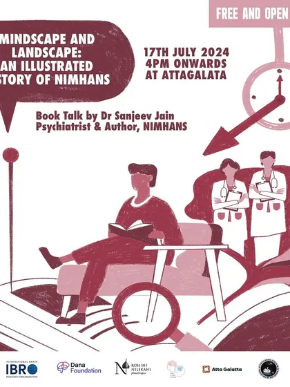 A book talk on 'Mindscape and Landscape: An Illustrated History of NIMHANS' with Dr. Sanjeev Jain, exploring the history of one of India's premier mental health institutions.
