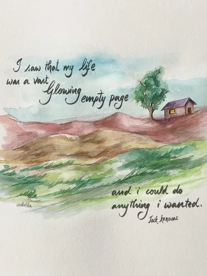 A simple watercolor landscape of a lone house on a hill, paired with a powerful quote from Jack Kerouac. This piece is about the beautiful, terrifying freedom of a blank page, whether in art or in life.