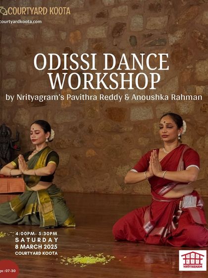 Poster for our Odissi Dance Workshop, led by Pavithra Reddy and Anoushka Rahman from Nrityagram. These workshops offer a rare opportunity to learn the fundamentals of classical dance from leading artists.