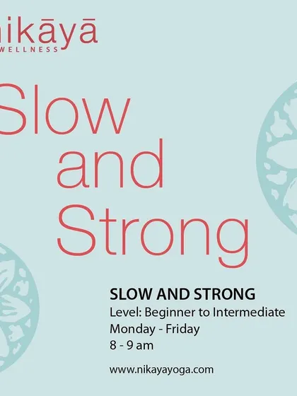 The 'Slow and Strong' class is a moving meditation. We build heat and strength through mindfully paced sequences, focusing on alignment and breath.