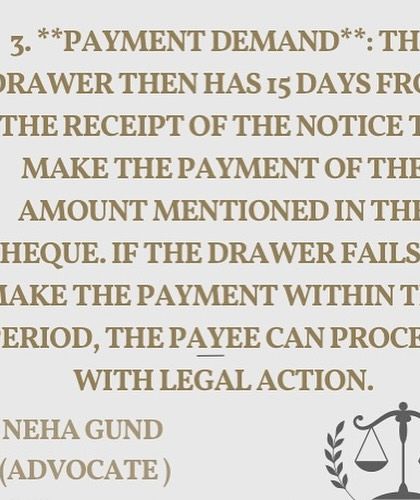 The final step before filing a case is the payment demand. The person who issued the cheque gets 15 days after receiving the notice to pay the amount. If they fail, you can proceed with legal action.