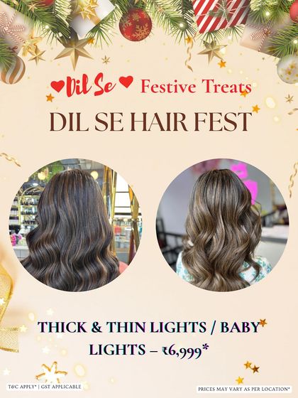 Part of our "Dil Se Hair Fest," this Christmas offer is for Thick & Thin Lights or Babylights, perfect for adding subtle, natural-looking dimension.