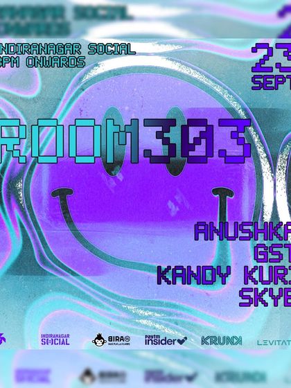 The flyer for 'Room 303' at Indiranagar Social in Bengaluru. The smiley face design captured the fun, acid-tinged vibe of the night.