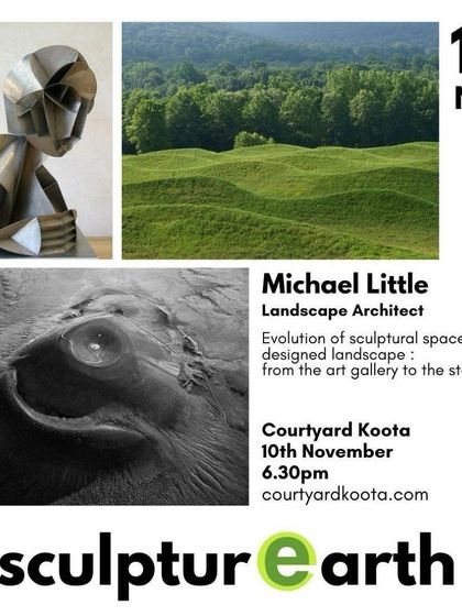 The official poster for the "Sculpturearth" talk by landscape architect Michael Little, exploring the relationship between art, space, and nature.