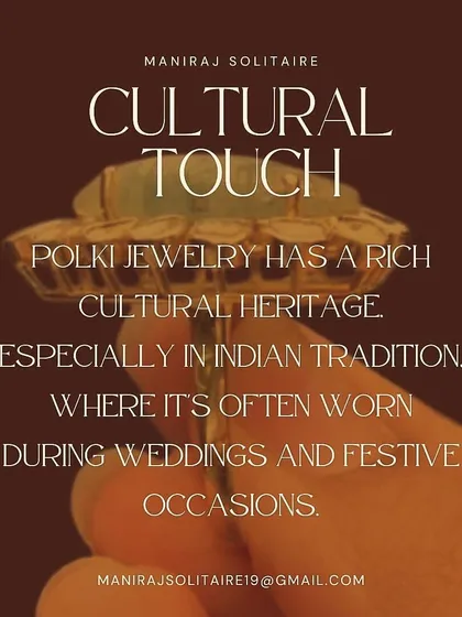 Polki jewellery has a rich cultural heritage in Indian tradition. It is a staple for weddings and festive occasions, believed to bring prosperity and blessings.