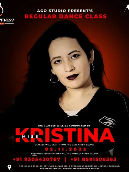 A poster featuring me, Kristina, for our regular dance classes at ACO Studio. I personally conduct many of the batches, bringing my energy and experience to each session.