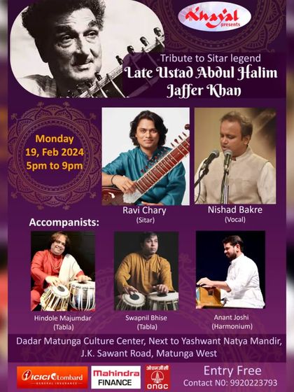 A poster for a tribute concert for the sitar legend, Late Ustad Abdul Halim Jaffer Khan, where I performed alongside vocalist Nishad Bakre.