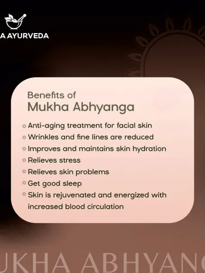 This graphic lists the many benefits of Mukha Abhyanga. It is an effective anti-aging treatment that reduces wrinkles, improves skin hydration, relieves stress, and promotes good sleep.
