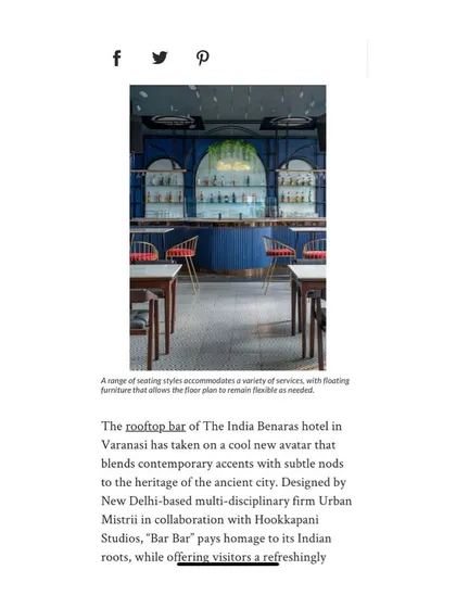 The AD article notes the rooftop bar's cool new avatar, blending contemporary accents with the heritage of the ancient city of Varanasi. The design offers a fresh take on vernacular forms.