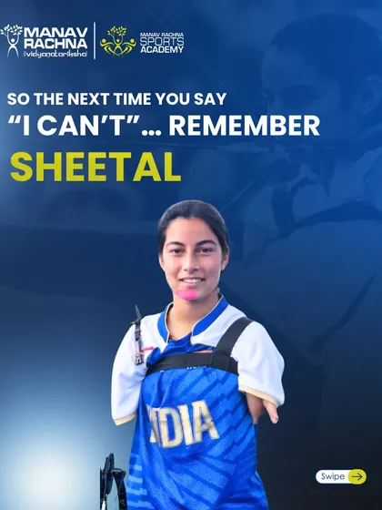 So the next time you say "I can't," remember Sheetal. Her journey from adversity to world champion is a powerful lesson in perseverance that we share with all our athletes.