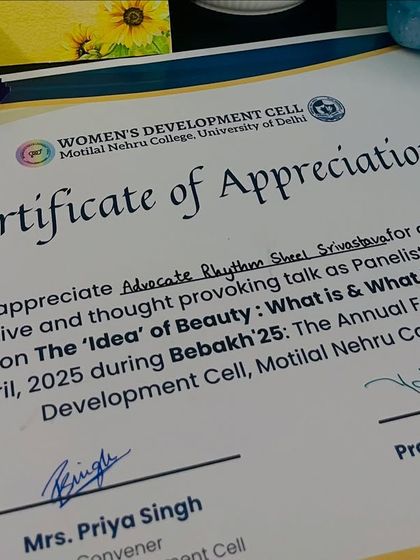 A certificate of appreciation from Motilal Nehru College, University of Delhi. I was a panelist for a thought-provoking discussion on 'The Idea of Beauty' during their annual fest, Bebakh'25.