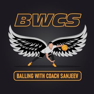 Balling With Coach Sanjeev