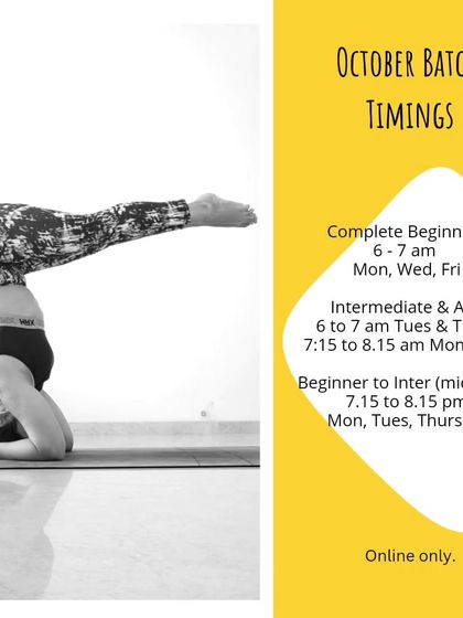 The October batch timings for my online classes. The image features a variation of Sirsasana, showing the kind of poses we work towards.