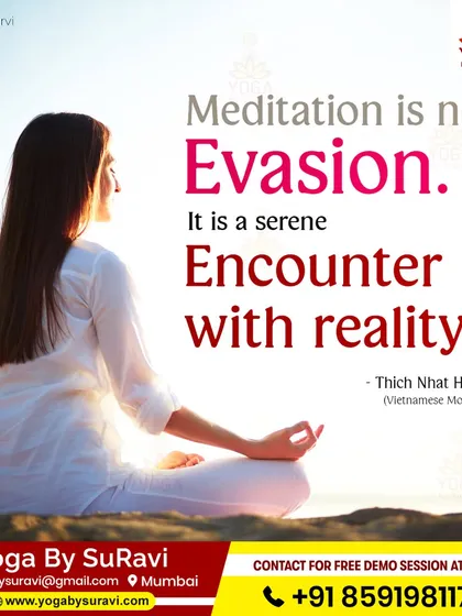 "Meditation is not evasion. It is a serene encounter with reality." We embrace this wisdom from Thich Nhat Hanh in our teachings.