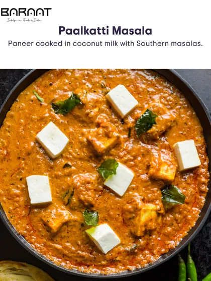 My Paalkatti Masala features paneer cooked in coconut milk with Southern masalas, a creamy and flavorful vegetarian main.
