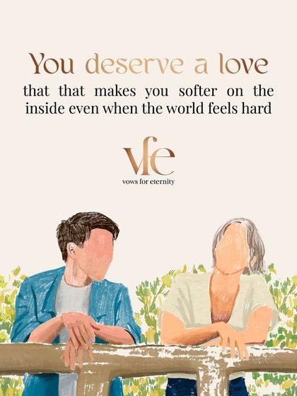 You deserve a love that makes you softer on the inside, even when the world feels hard. This is not too much to ask for.