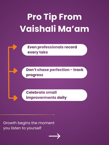 A pro tip from me: record yourself while practicing. This graphic explains that you shouldn't chase perfection but track progress. Growth begins the moment you listen to yourself.