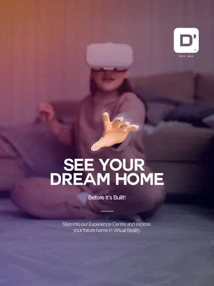 See your dream home before it's built. With our cutting-edge Virtual Reality technology at our Experience Centres, you can walk through your future home, making confident decisions on colors, materials, and layouts.