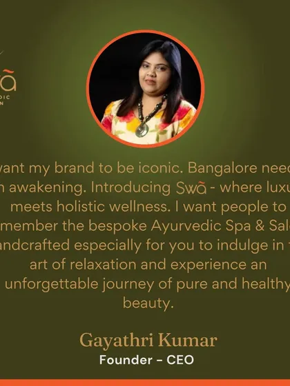 A short note on my vision for Swa. It's about bringing an awakening to Bangalore, where luxury meets holistic wellness in a space handcrafted for you.