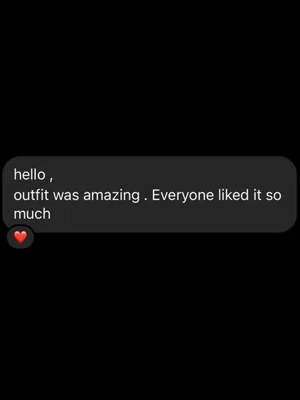 "Outfit was amazing. Everyone liked it so much." A simple message from a happy client that makes all the hard work worthwhile.